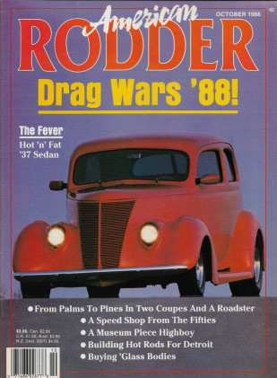 AMERICAN RODDER 1988 OCT - NISH UPHOLSTERY, TY FROEMKE, HOT ROD TESTS